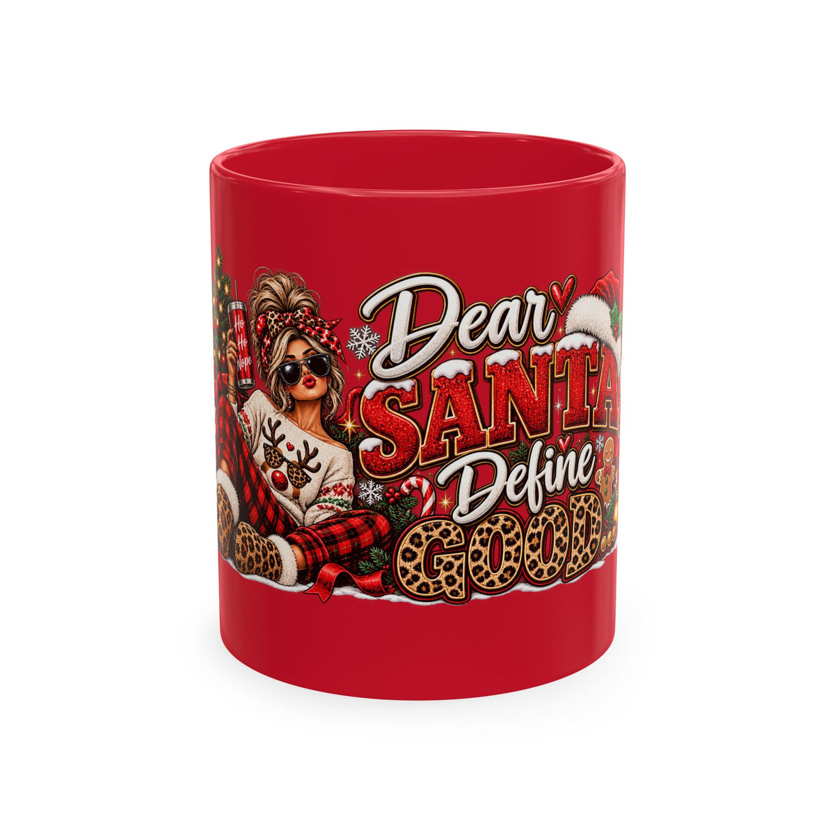 Dear Santa Define Good Christmas Ceramic Mug