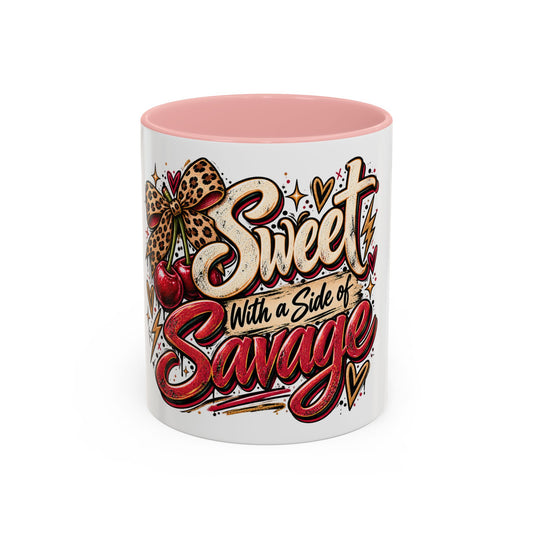 Sweet with a Side of Savage Coffee Mug