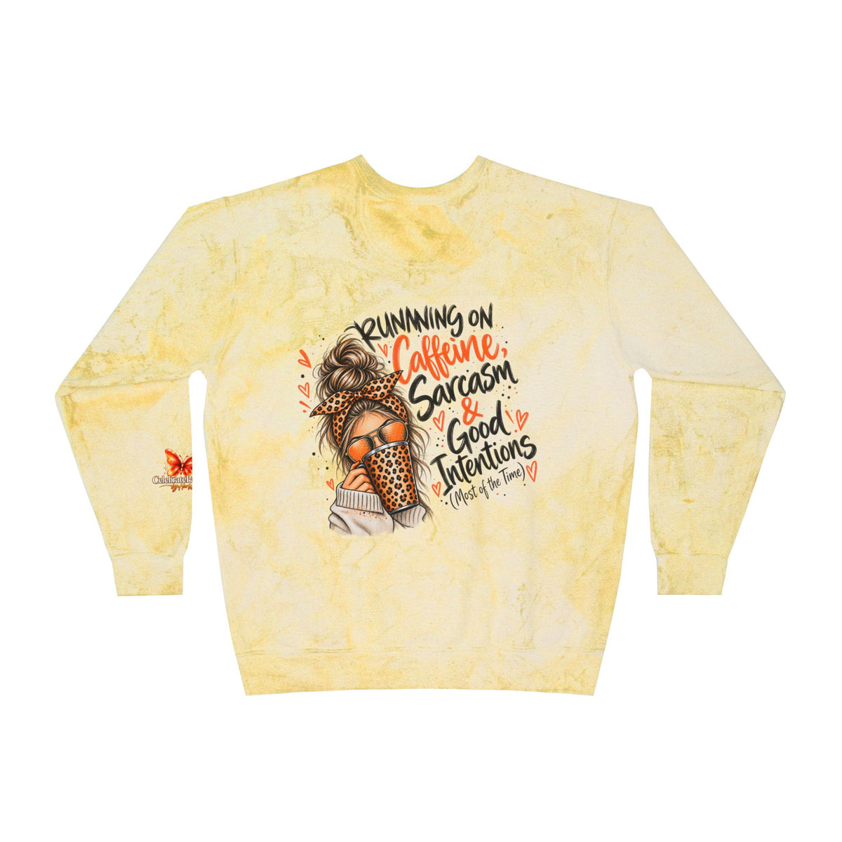 Color Blast Crewneck Sweatshirt — "Running on Caffeine, Sarcasm & Good Intentions" Graphic